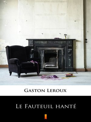 cover image of Le Fauteuil hanté